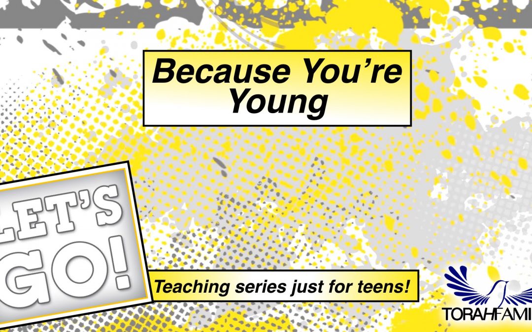 Because You’re Young