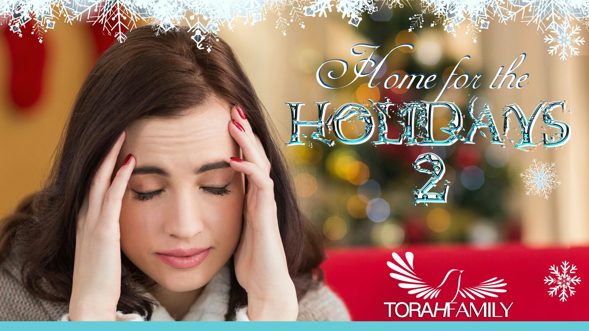 Home for the Holidays 2 Torah Family