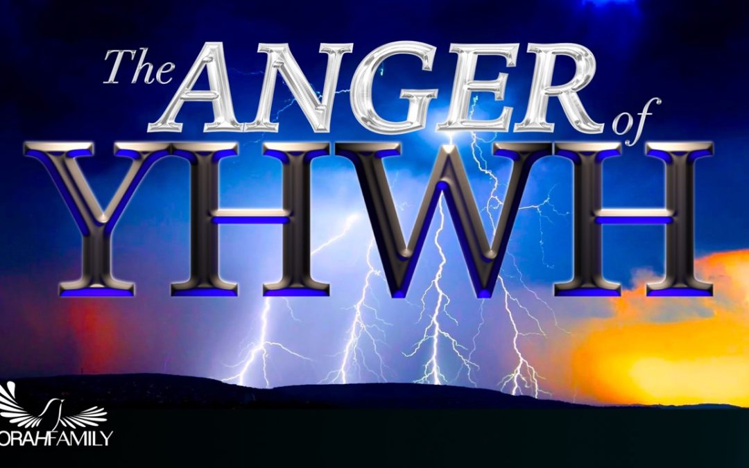 The Anger of YHWH