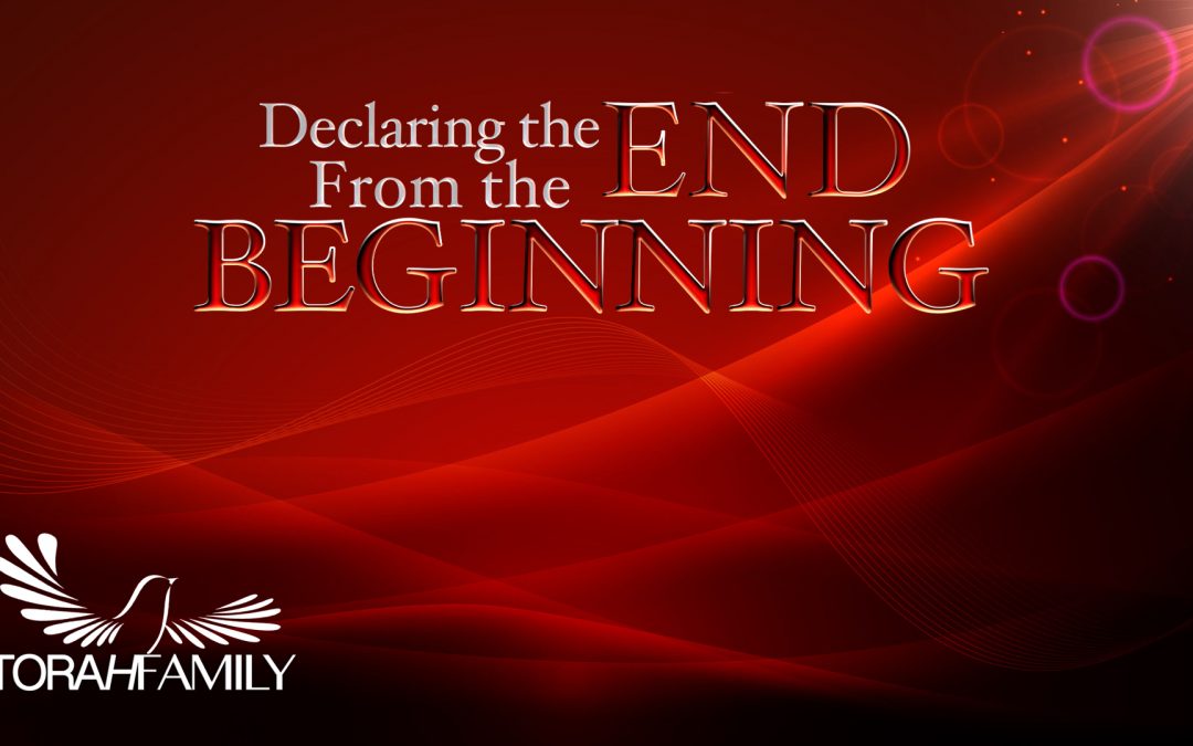 Declaring the End from the Beginning