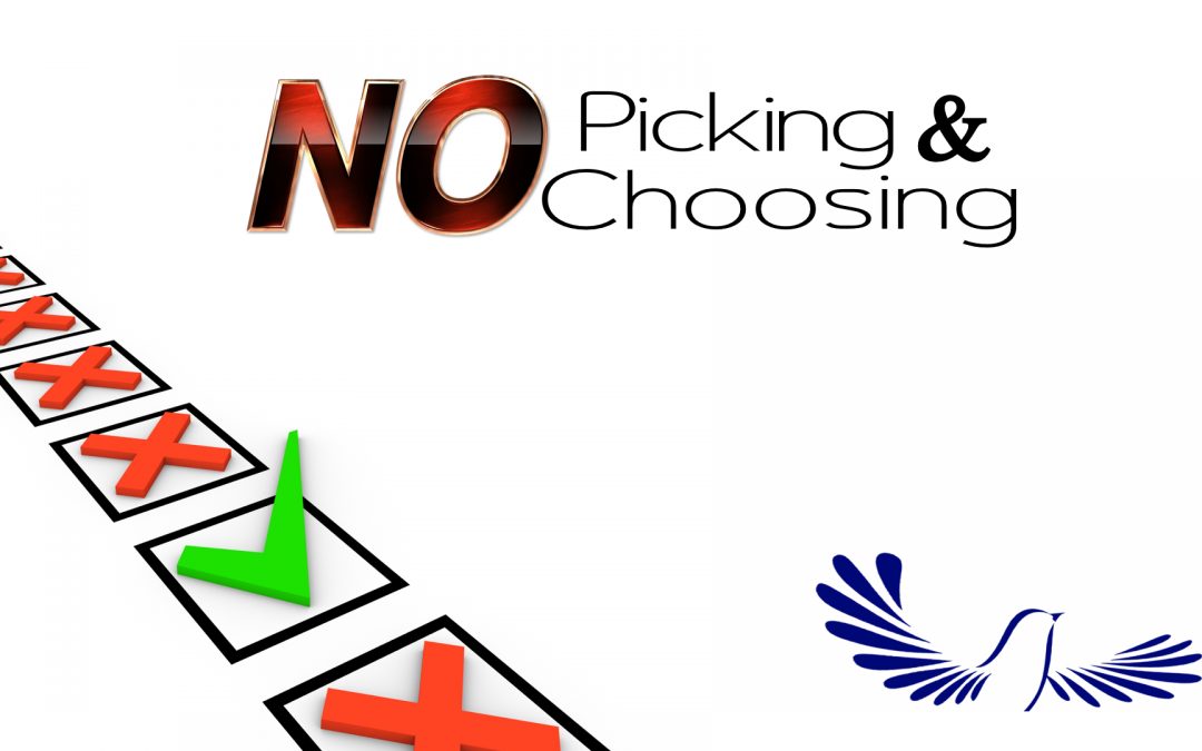 No Picking & Choosing