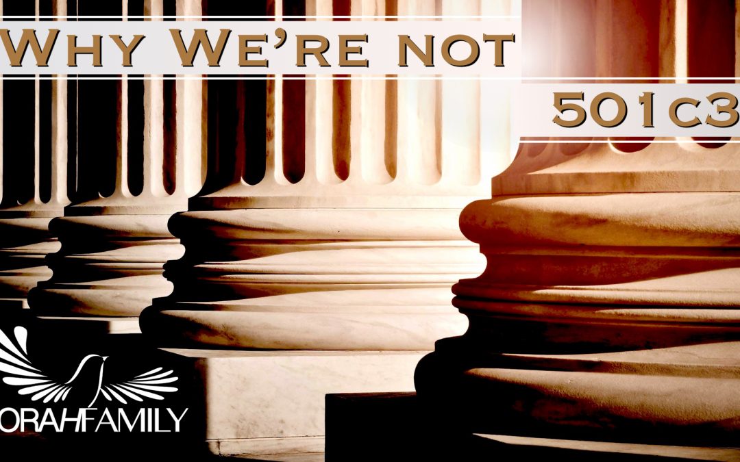 Why We’re Not 501c3