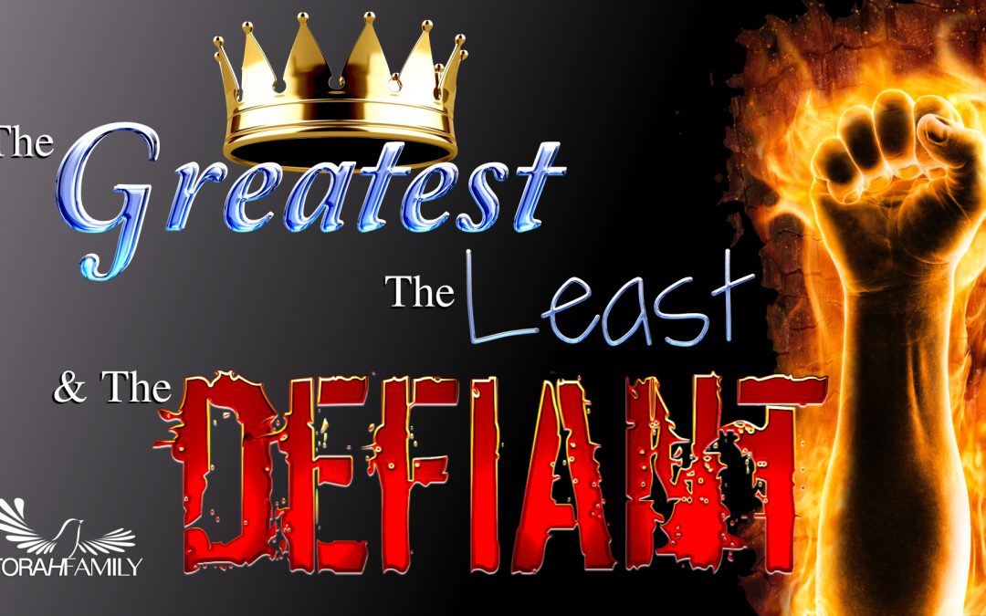 The Greatest, the Least, and the Defiant