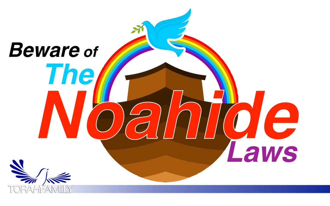 Beware of the Noahide Laws