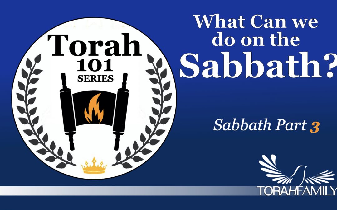 What can we do on the Sabbath?