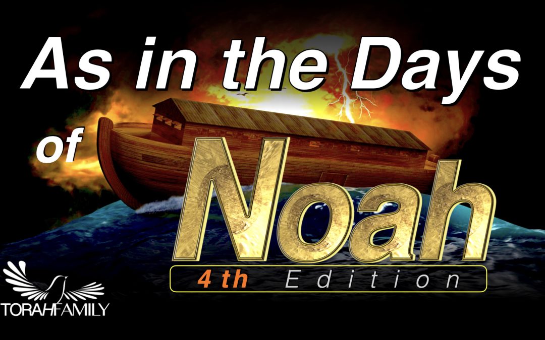 As in the Days of Noah – 4th Edition
