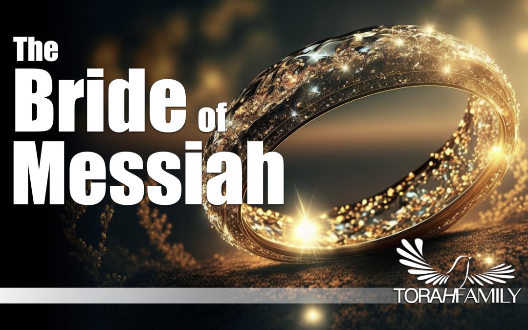 The Bride of Messiah