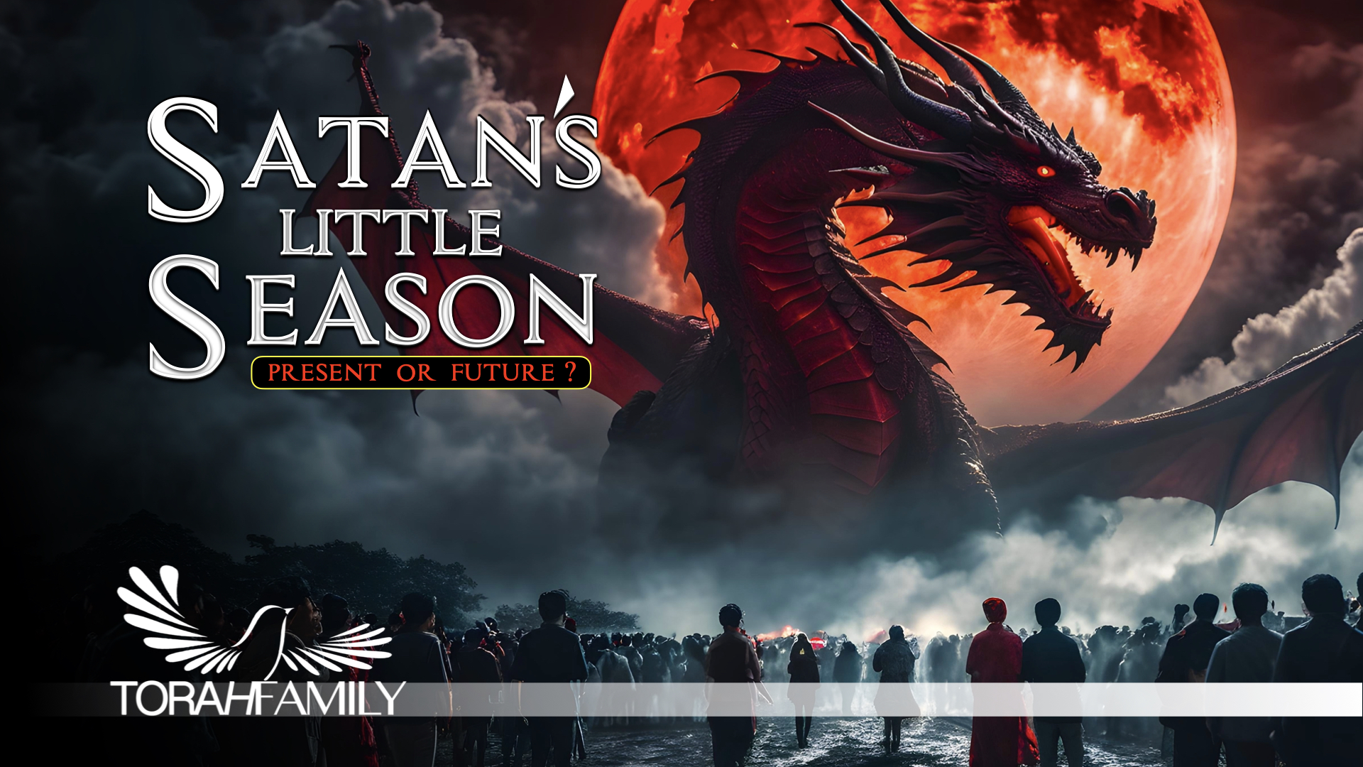Satan’s Little Season | Torah Family