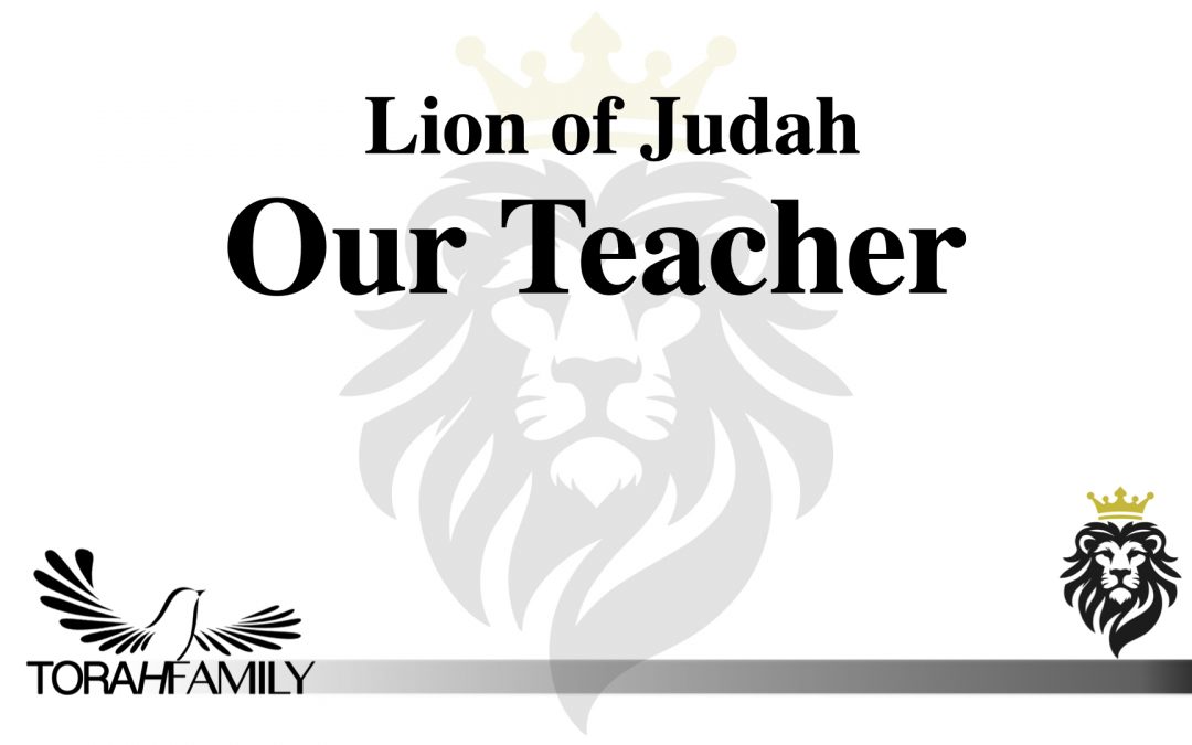 The Lion of Judah, Our Teacher