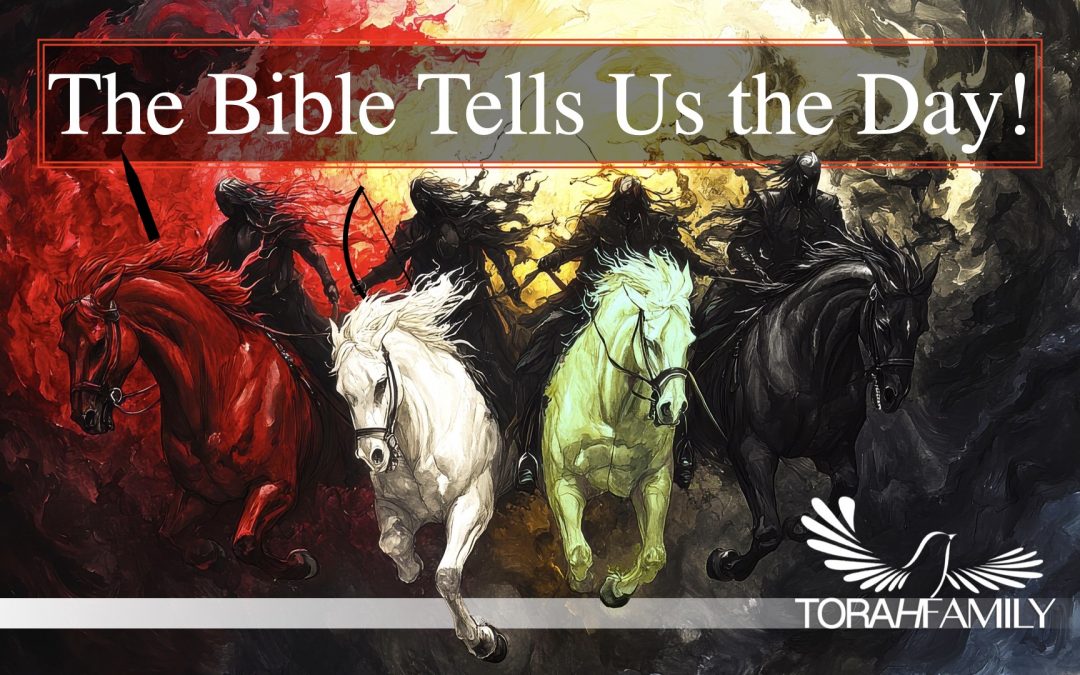 The Bible Tells Us the Day!