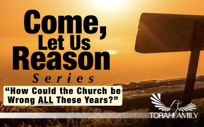 “How Could the Church be Wrong ALL These Years?”