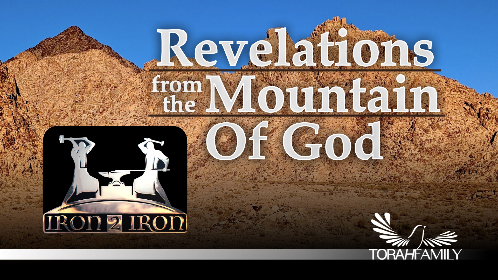 Revelations from the Mountain of God | Torah Family