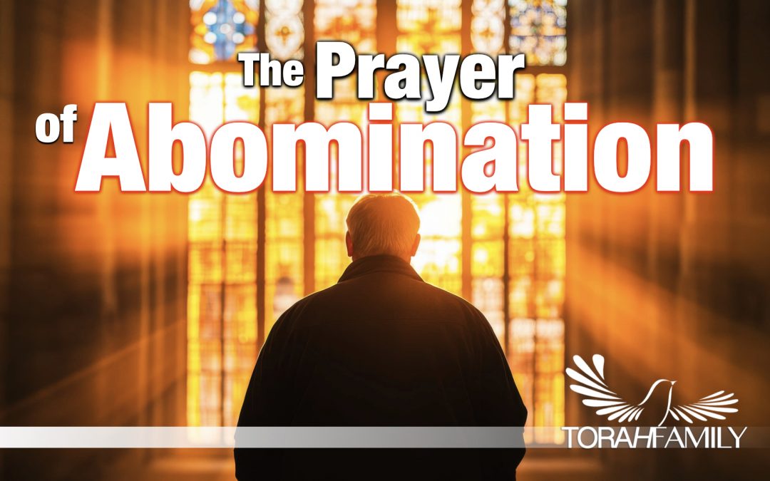 The Prayer of Abomination