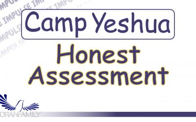 Camp Yeshua – Honest Assessment